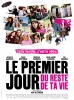 Le premier Jour du reste de ta vie
