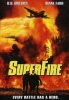 Superfire : l'Enfer des Flammes (Superfire)