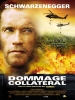 Dommage collatéral (Collateral Damage)