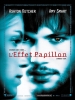 L'effet papillon (The Butterfly Effect)