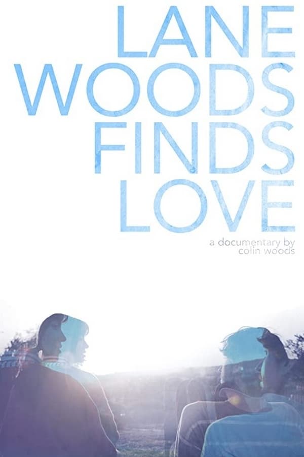 affiche du film Lane Woods Finds Love