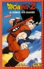 Dragon Ball Z : Le Robot des glaces (Dragon Ball Z: Kono Yo de Ichiban Tsuyoi Yatsu)