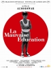 La mauvaise éducation (La mala educación)