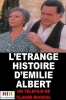 L'étrange histoire d'Émilie Albert
