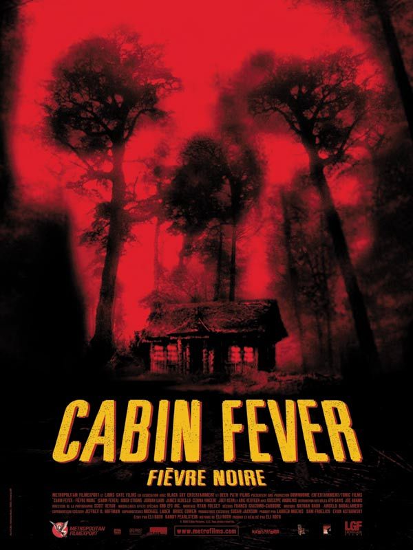 affiche du film Cabin Fever : Fièvre Noire