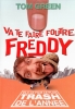 Va te faire foutre Freddy ! (Freddy Got Fingered)
