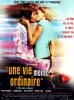 Une vie moins ordinaire (A Life Less Ordinary)