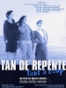 Tan de repente: Tout à coup (Tan de repente)