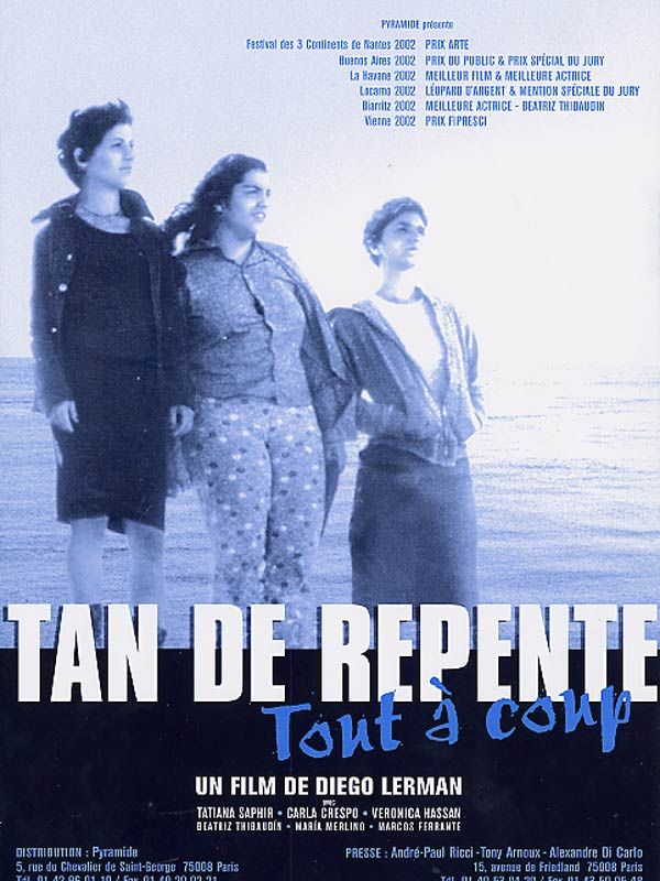 affiche du film Tan de repente: Tout à coup