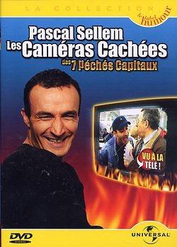 affiche du film Pascal Sellem: Les Caméras cachées des 7 péchés capitaux