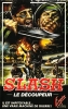 Slash le découpeur (SLASH)