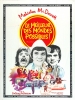 Le meilleur des mondes possibles (O Lucky Man !)