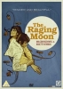 Une lueur d'espoir (The Raging Moon)