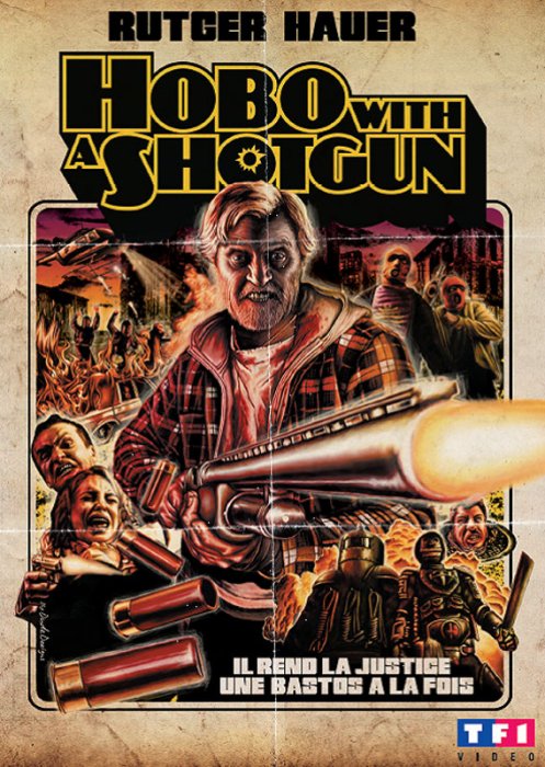 affiche du film Hobo with a Shotgun