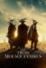 Les Trois Mousquetaires (The Three Musketeers)