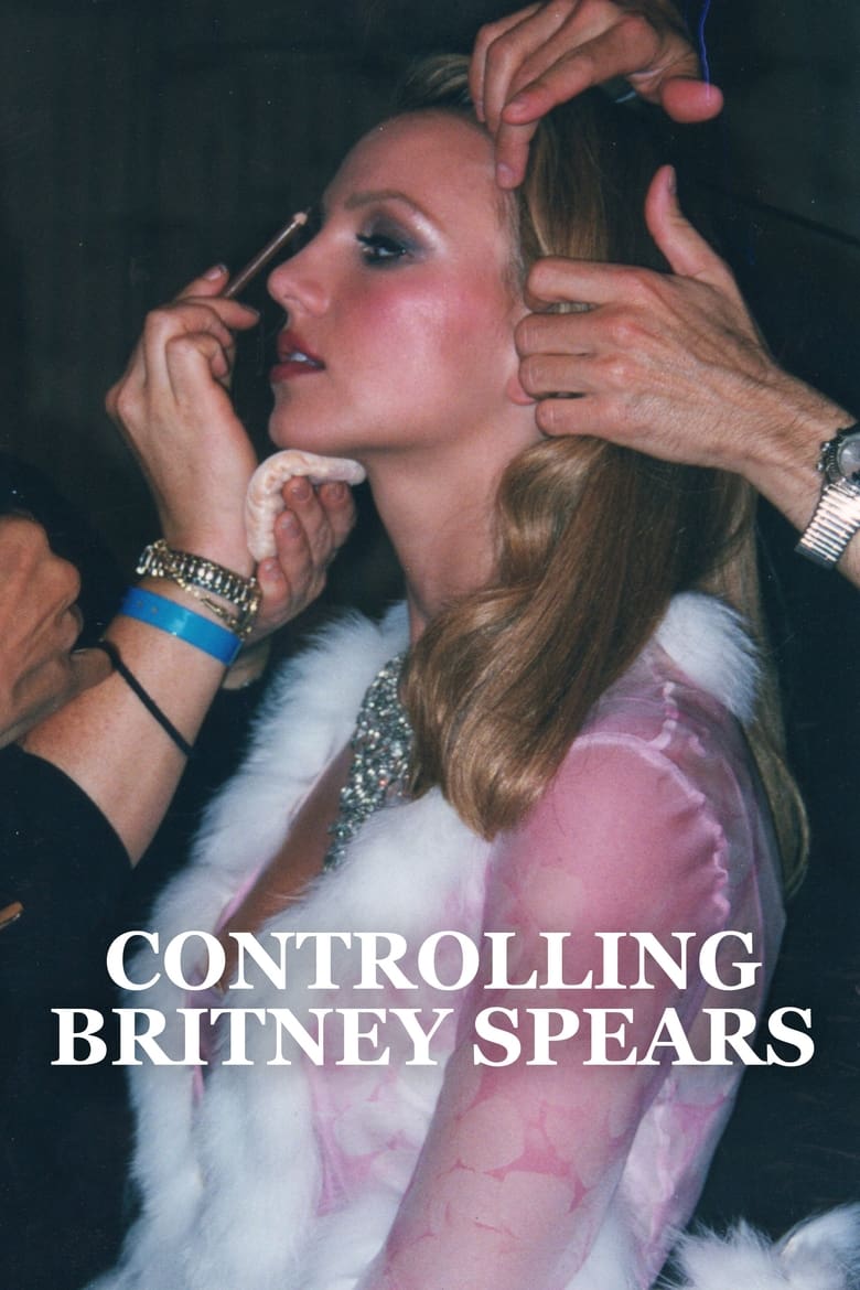 affiche du film Controlling Britney Spears