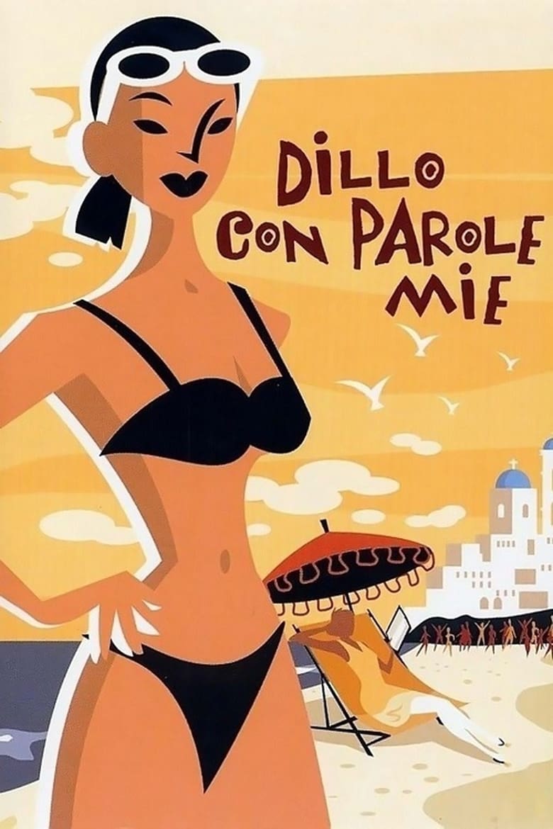 affiche du film Dillo con parole mie
