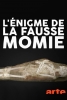 L'énigme de la fausse momie (Das Rätsel der gefälschten Mumie)