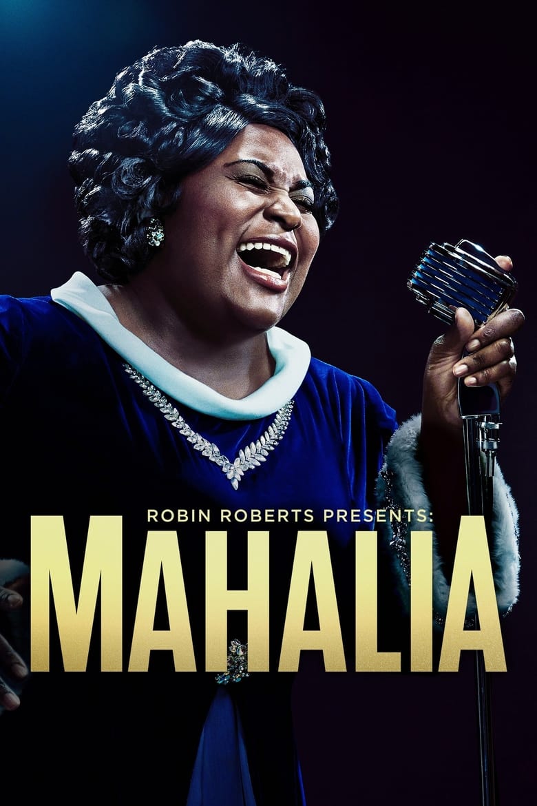 affiche du film Robin Roberts Presents: Mahalia