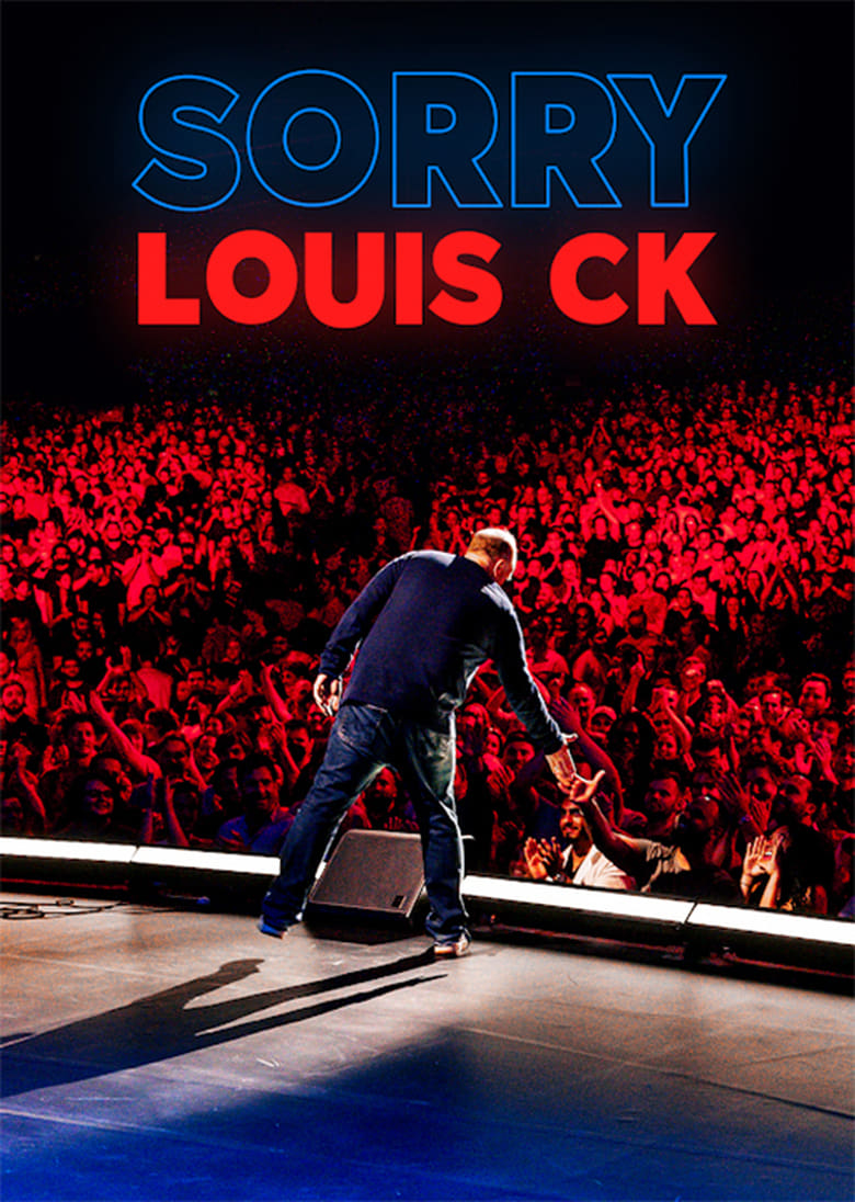 affiche du film Louis C.K.: Sorry