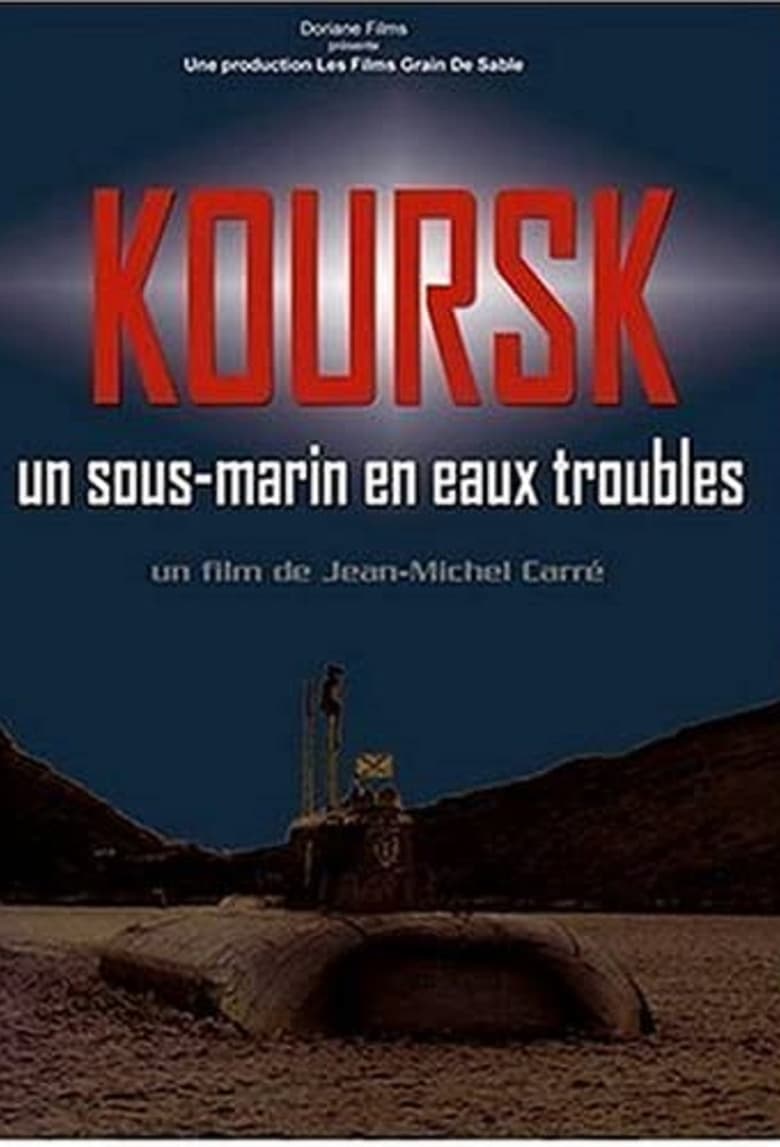 affiche du film Koursk: Un sous-marin en eaux troubles