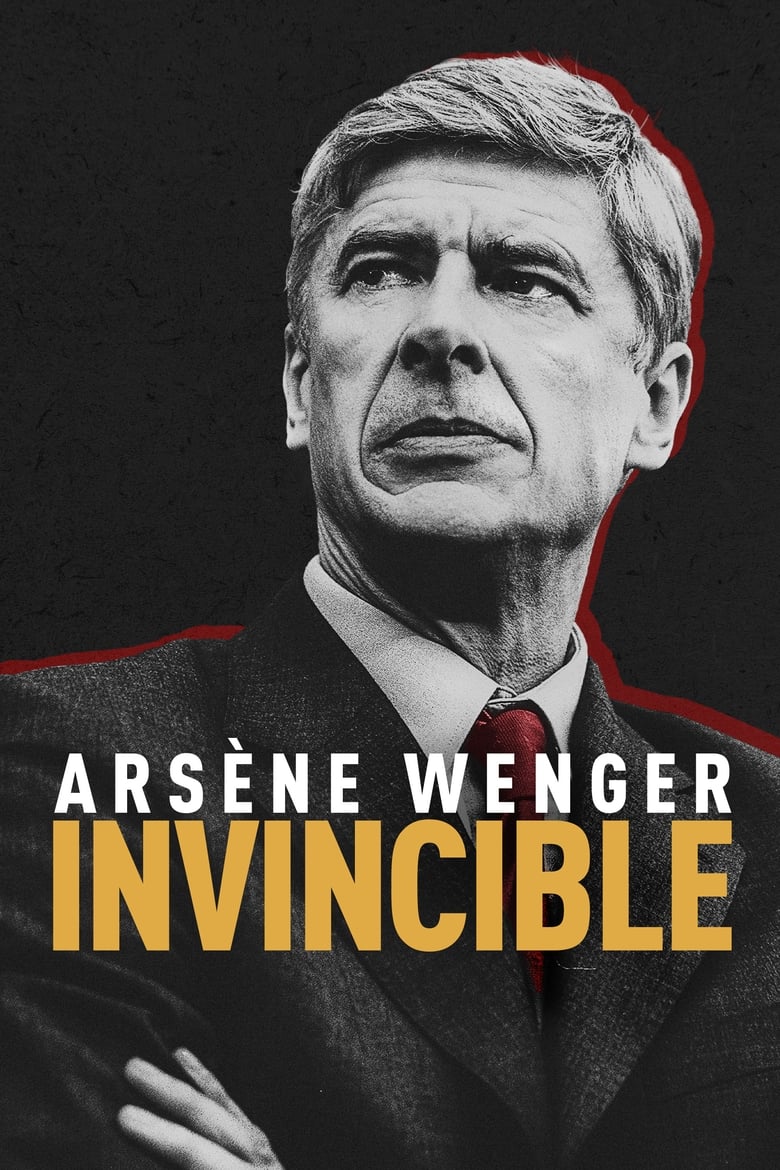 affiche du film Arsène Wenger: Invincible