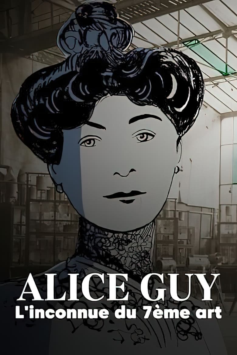 affiche du film Alice Guy, l'inconnue du 7ème art (TV)