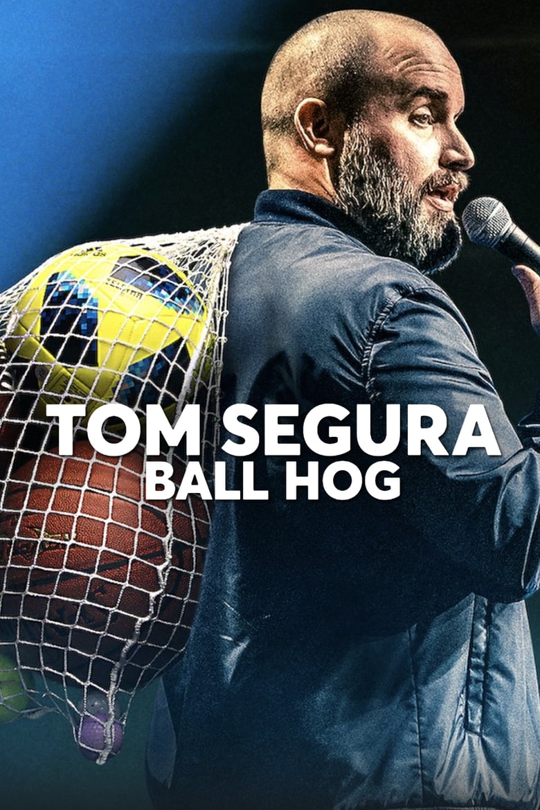 affiche du film Tom Segura: Ball Hog