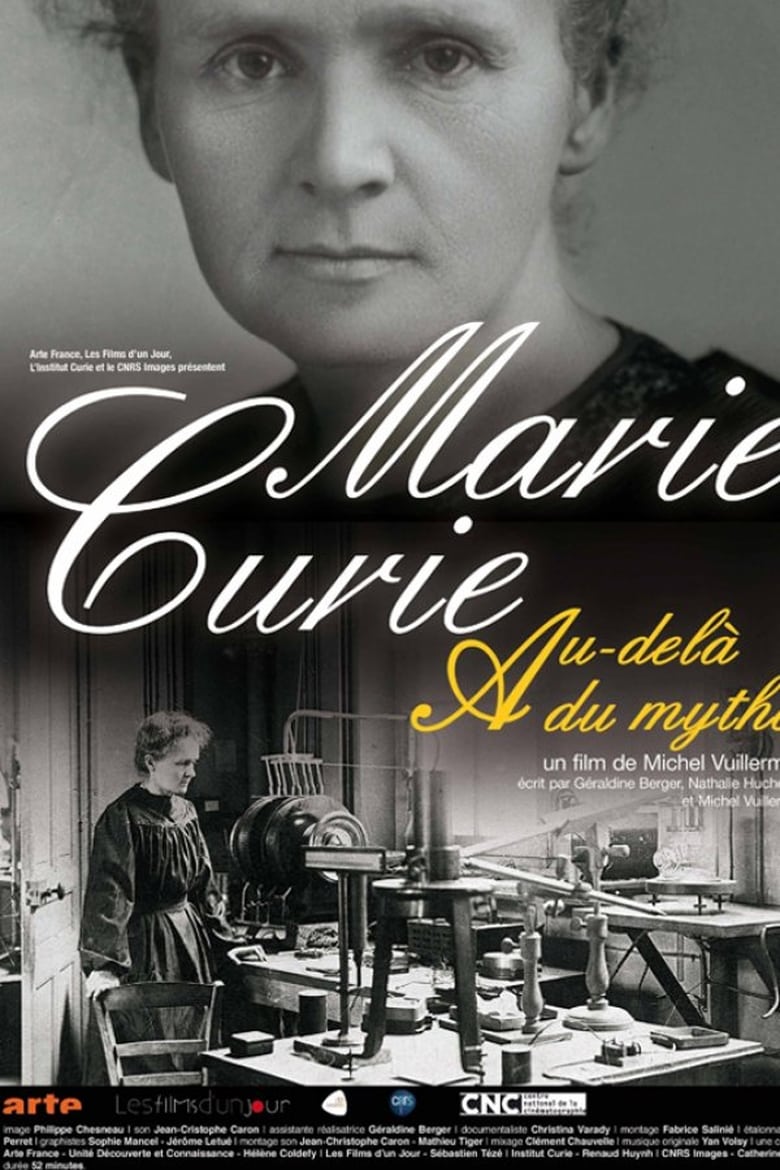 affiche du film Marie Curie, au-delà du mythe