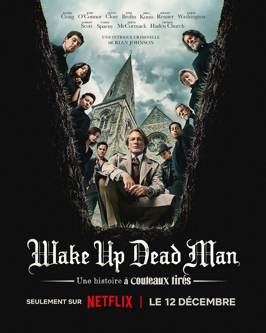 affiche du film Wake Up Dead Man : Une histoire à couteaux tirés