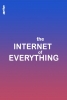 Internet de tout et n'importe quoi (The Internet of Everything)