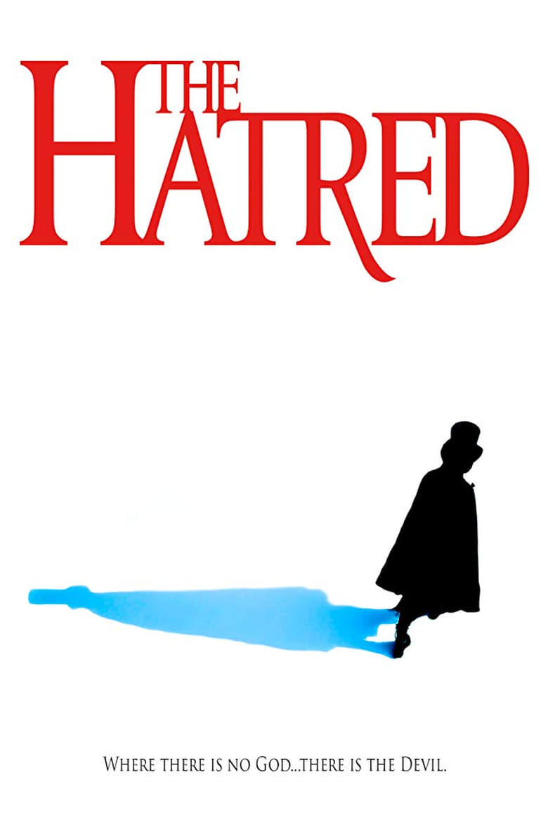 affiche du film The Hatred