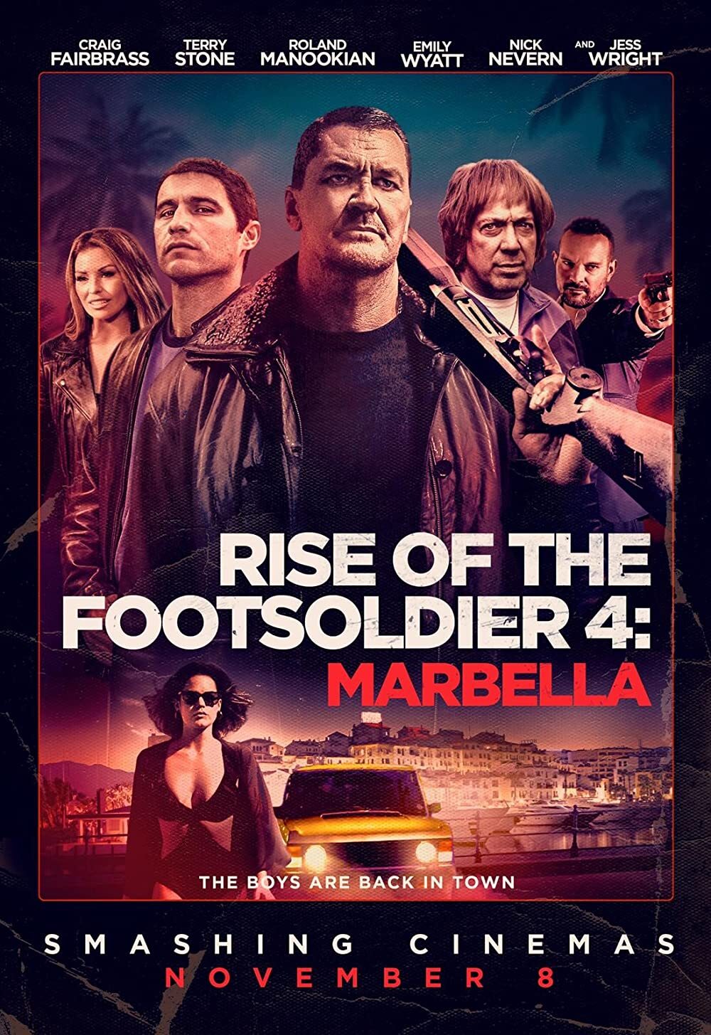 affiche du film Rise of the Footsoldier 4: Marbella