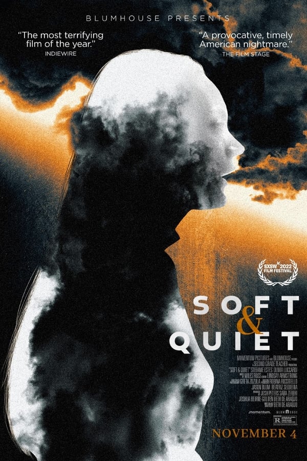 affiche du film Soft & Quiet