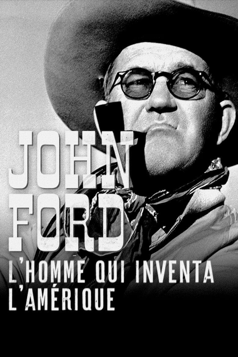 affiche du film John Ford : l'homme qui inventa l'Amérique