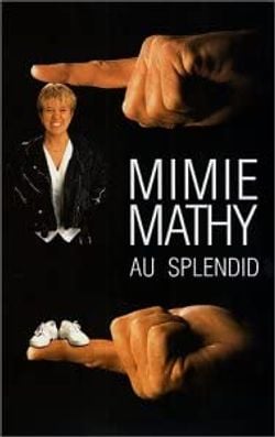 affiche du film Mimie Mathy au Splendid