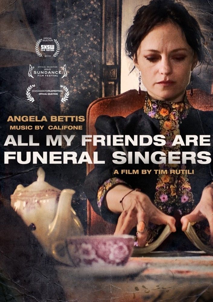 affiche du film All My Friends Are Funeral Singers
