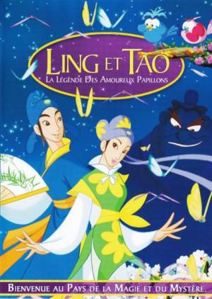 affiche du film Ling et Tao : La légende des amoureux papillons