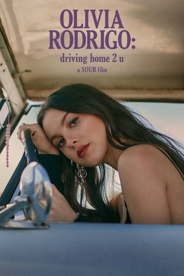 affiche du film Olivia Rodrigo: Driving Home 2 U (A Sour Film)