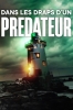 Dans les draps d'un prédateur (A Predator Returns)