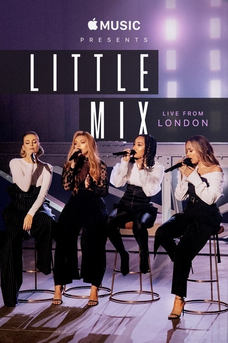 affiche du film Apple Music Presents: Little Mix - Live from London