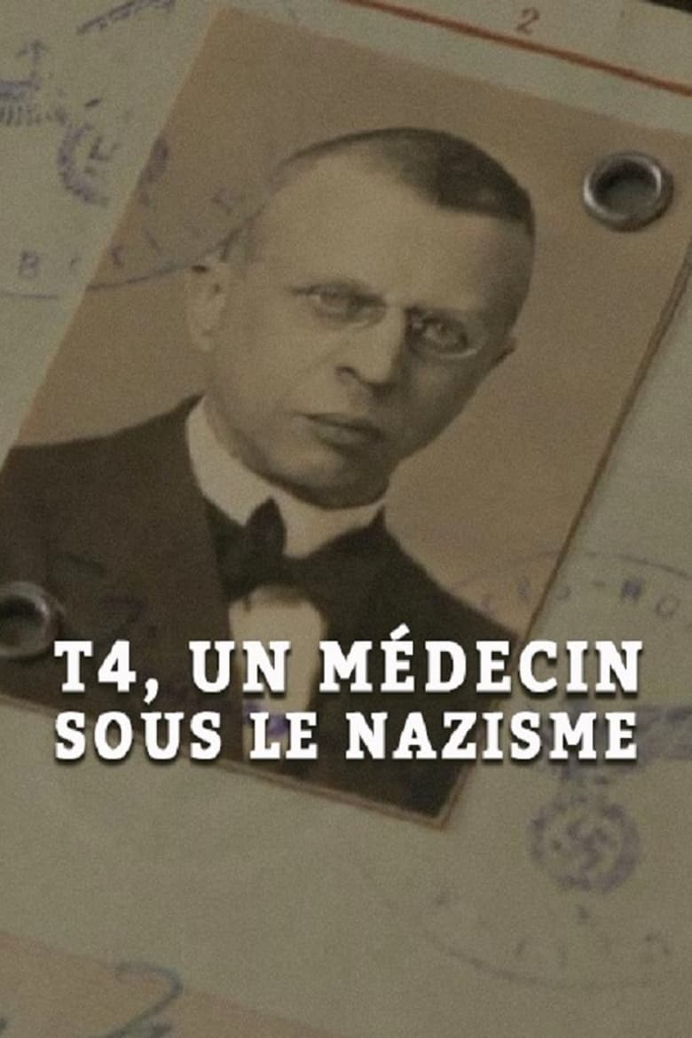 affiche du film T4, un médecin sous le nazisme