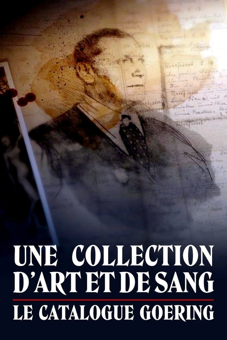 affiche du film Une collection d'art et de sang : le Catalogue Goering