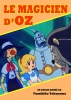 Le Magicien d'Oz (Oz no Mahôtsukai)