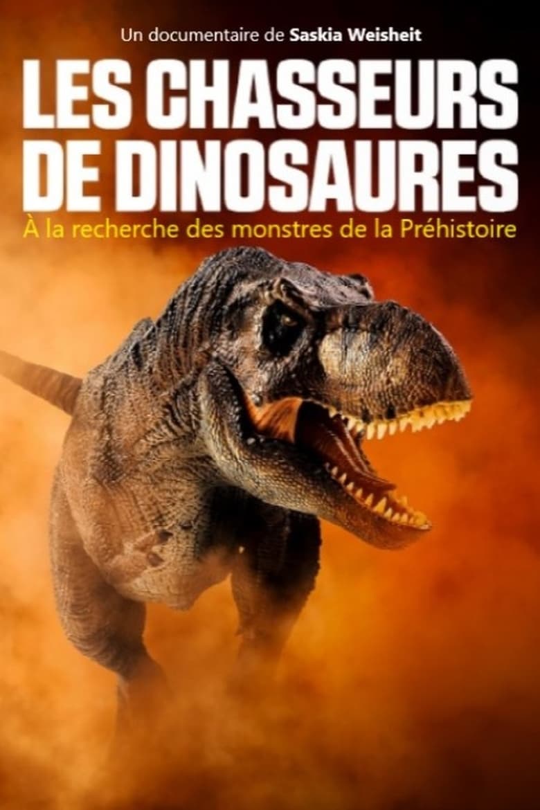 affiche du film Les chasseurs de dinosaures: À la recherche des monstres de la Préhistoire