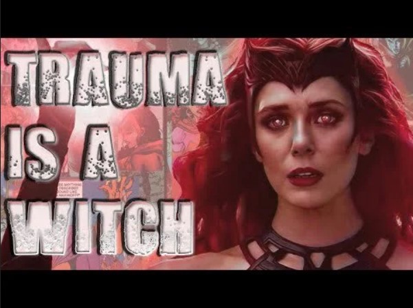 affiche du film Trauma is a Witch - The Scarlet Witch and Outsider Trauma
