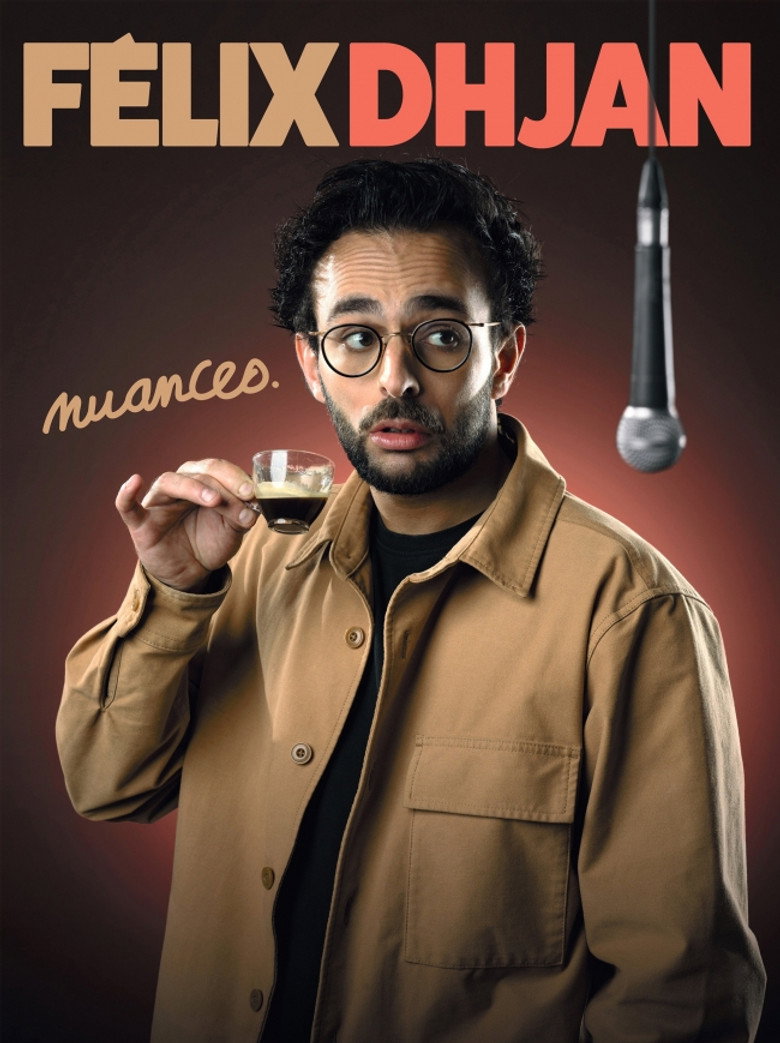 affiche du film Félix Dhjan : Nuances