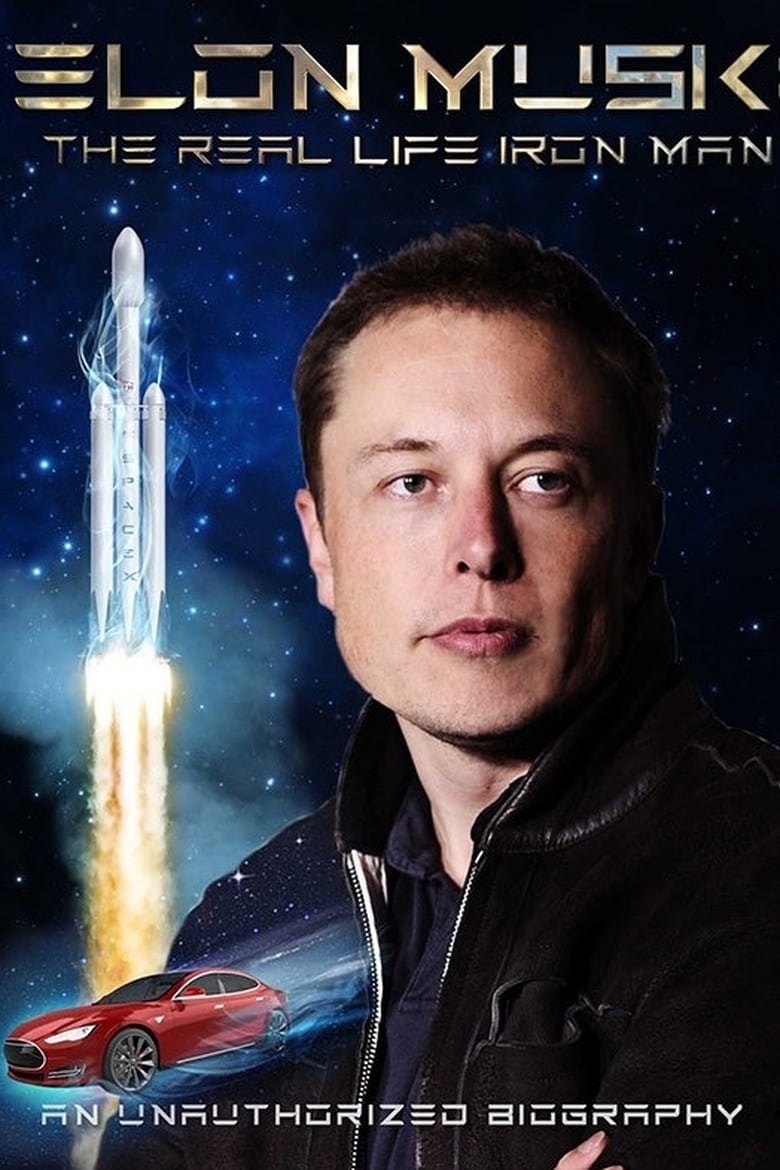 affiche du film Elon Musk: The Real Life Iron Man