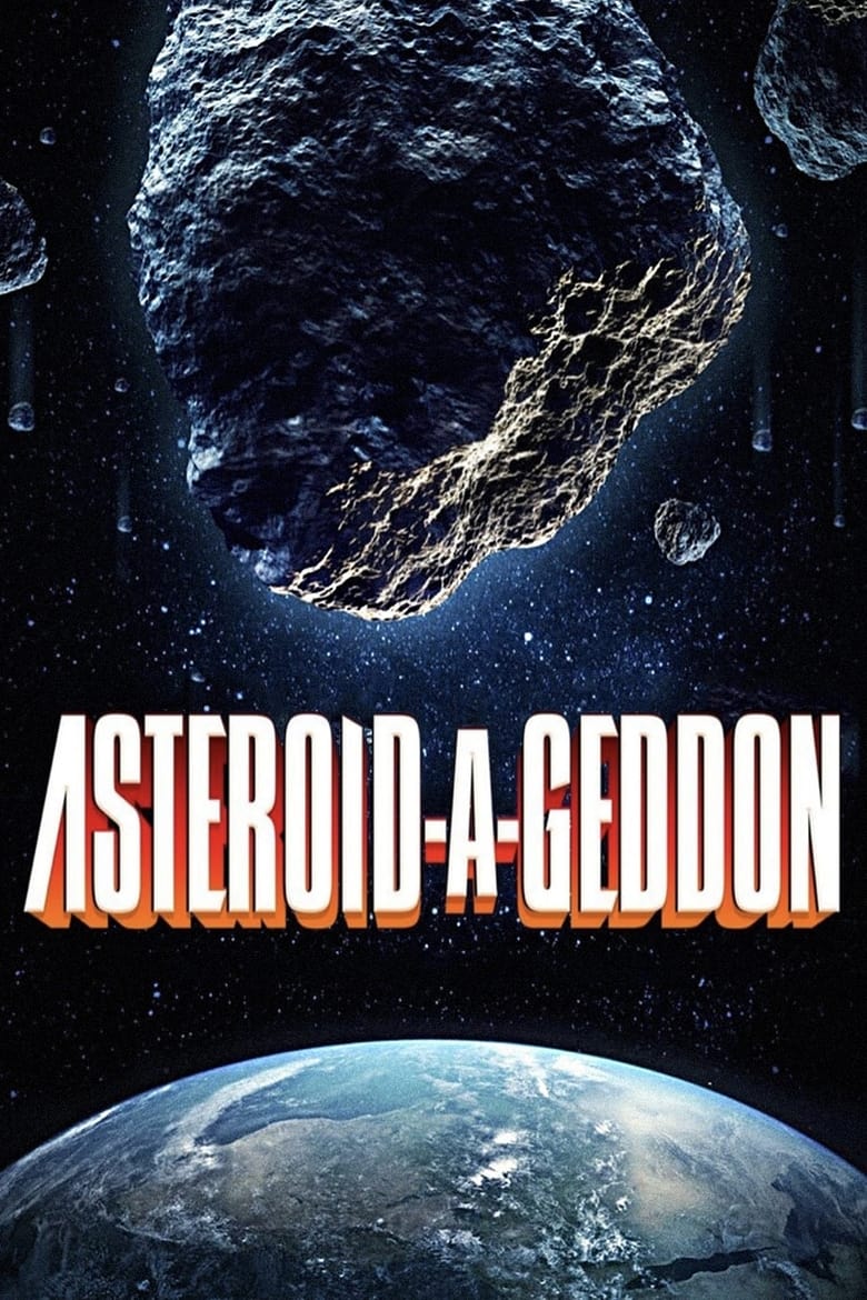 affiche du film Asteroid-a-Geddon