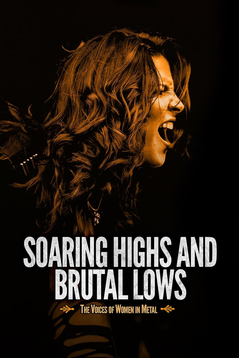 affiche du film Soaring Highs and Brutal Lows: The Voices of Women in Metal